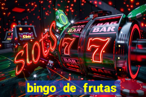 bingo de frutas para imprimir pdf